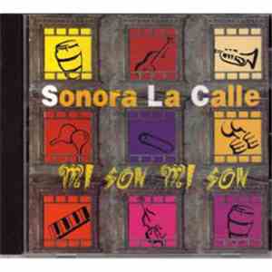 Sonora La Calle - Mi Son Mi Son