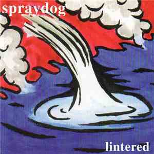 Spraydog - Lintered