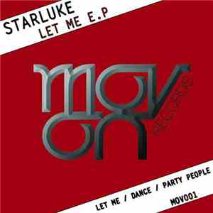 Starluke - Let Me E.P