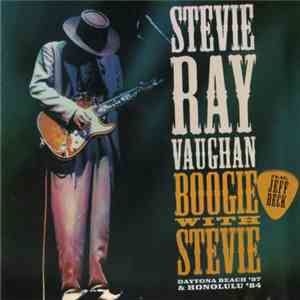 Stevie Ray Vaughan - Boogie With Stevie