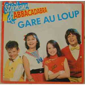 Stéphane  & Abbacadabra  - Gare Au Loup