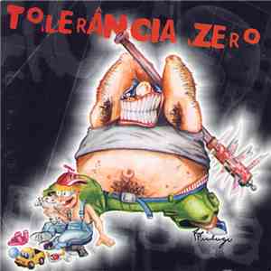 Tolerância Zero - Ninguém Presta