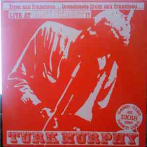 Turk Murphy's New Orleans Jazz Band - Live At Easy Street