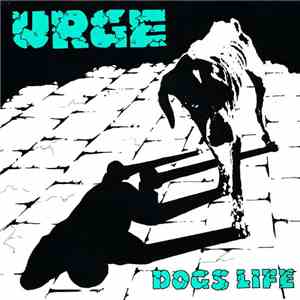 Urge  - Dogs Life