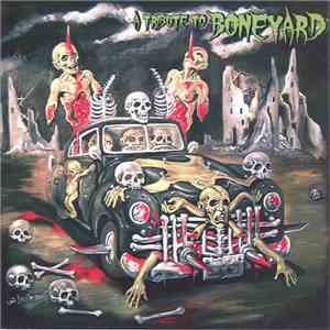 Various - A Tribute To Boneyard