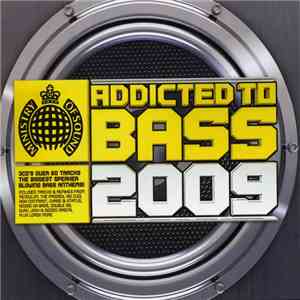 Various - Addicted To Bass 2009