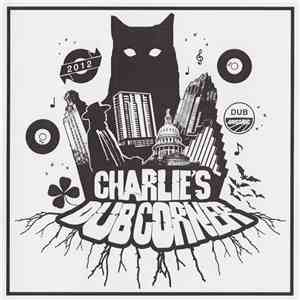 Various - Charlie's Dub Corner 2012