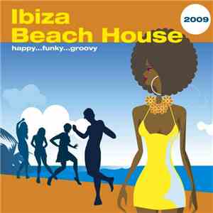 Various - Ibiza Beach House 2009