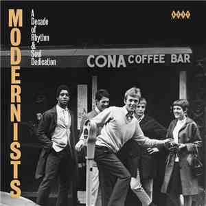 Various - Modernists A Decade of Rhythm & Soul Dedication