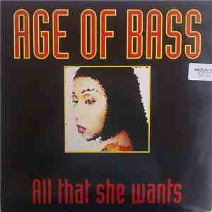 Age Of Bass - All That She Wants