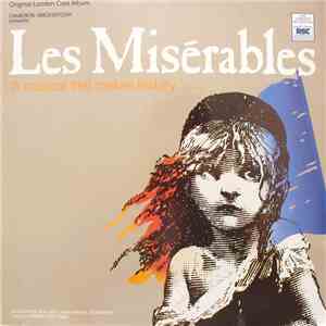 Alain Boublil And Claude-Michel Schönberg - Les Misérables