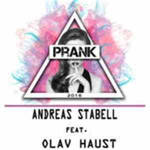 Andreas Stabell Feat. Olav Haust - Prank 2016