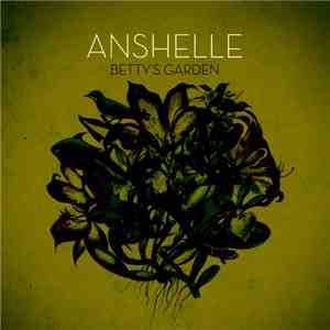 Anshelle - Betty's Garden