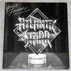 Atlantic Starr - Yours Forever