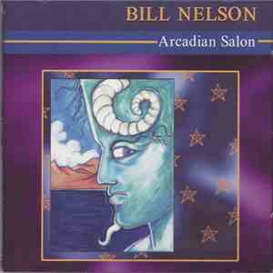 Bill Nelson - Arcadian Salon