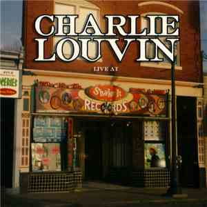 Charlie Louvin - Live At Shake It Records