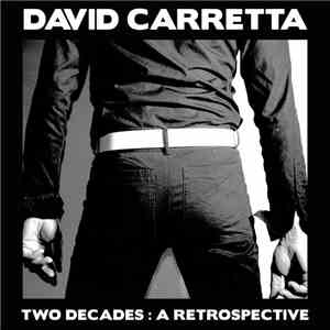 David Carretta - Two Decades : A Retrospective