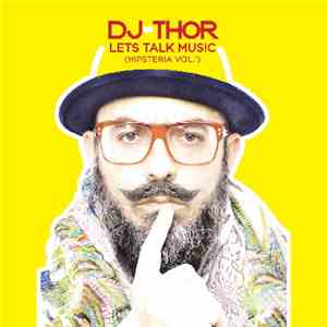 Dj Thor - Lets Music Talk, Vol 1