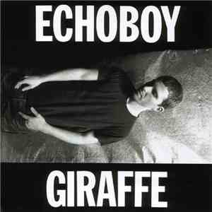 Echoboy - Giraffe