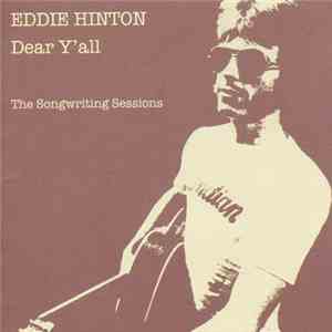 Eddie Hinton - Dear Y'all (The Songwriting Sessions)