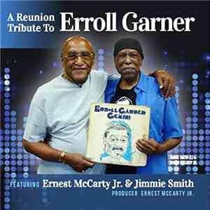 Ernest McCarty Jr. & Jimmie Smith - A Reunion Tribute To Erroll Garner