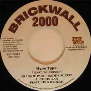 Frankie Paul / Daddy Screw Feat. Rydlah - Hype Type