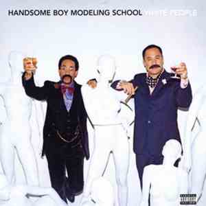 Handsome Boy Modeling School - White People