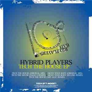 Hybrid Players - Tech The House EP