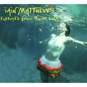 Iain Matthews - Excerpts From The Swine Lake
