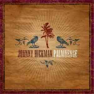 Johnny Hickman - Palmhenge