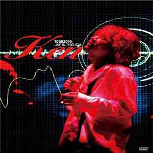 Ken - Tour2009 Live In Physical