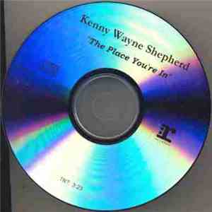 Kenny Wayne Shepherd - The Place You're In