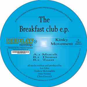 Kinky Movement - The Breakfast Club E.P.
