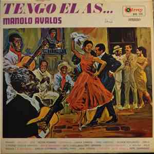 Manolo Avalos - Tengo El As...
