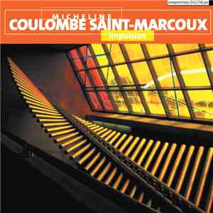 Micheline Coulombe Saint-Marcoux - Impulsion