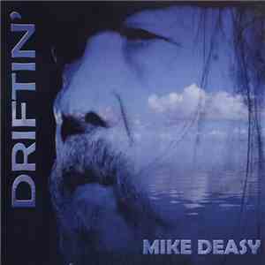 Mike Deasy - Driftin'