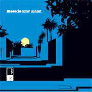 Monocle - Outer Sunset