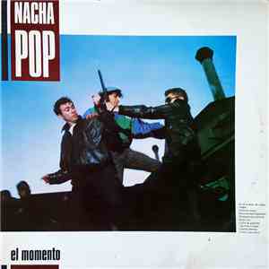 Nacha Pop - El Momento