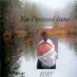 Non-Processed Items - Fishy
