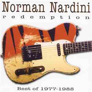 Norman Nardini - Redemption:  Best Of 1977-1988