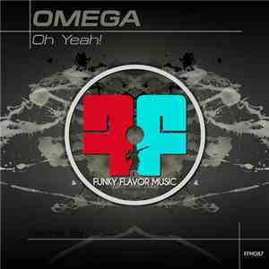 Omega  - Oh Yeah!