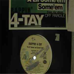 Rappin' 4-Tay - A Lil' Some'em Some'em