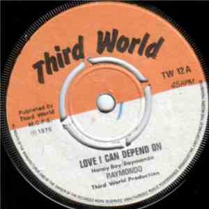 Raymondo  - Love I Can Depend On