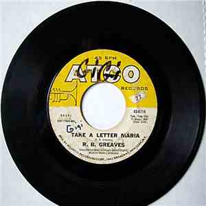 R.B. Greaves - Take A Letter Maria