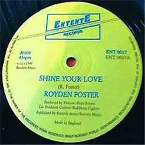 Royden Foster - Shine Your Love