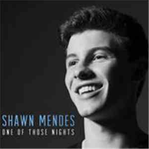 Shawn Mendes - One Of Those Nights