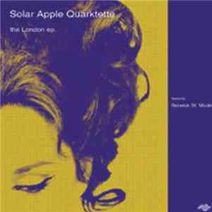 Solar Apple Quarktette - The London EP