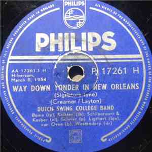 The Dutch Swing College Band - Way Down Yonder In New Orleans / I've Found ...