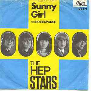 The Hep Stars - Sunny Girl / No Response