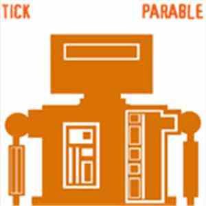 Tick - Parable